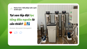 Tại sao lắp đặt lọc tổng đầu nguồn là cần thiết?